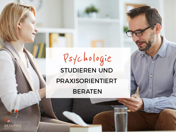Wenn Das Studium Auf Die Psyche Schlägt Psychologie studieren und praxisorientiert beraten - Akademie für